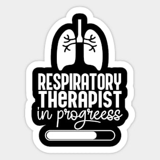 Respiratory Therapist In Progress Sticker